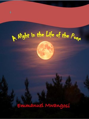 cover image of A Night in the Life of the Poet